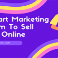 3 Smart Marketing System To Sell More Online
