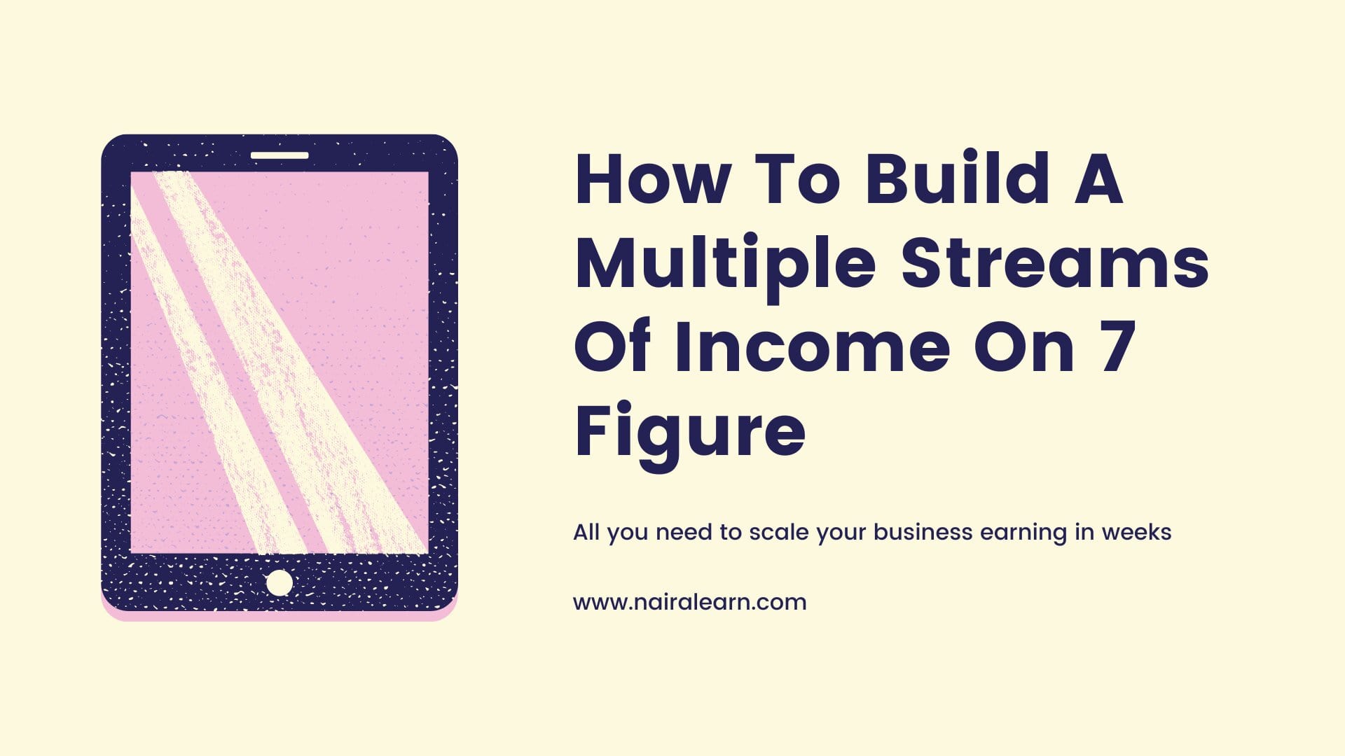 How To Build A Multiple Streams Of Income On 7 Figure