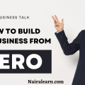 How To Build Business From Zero