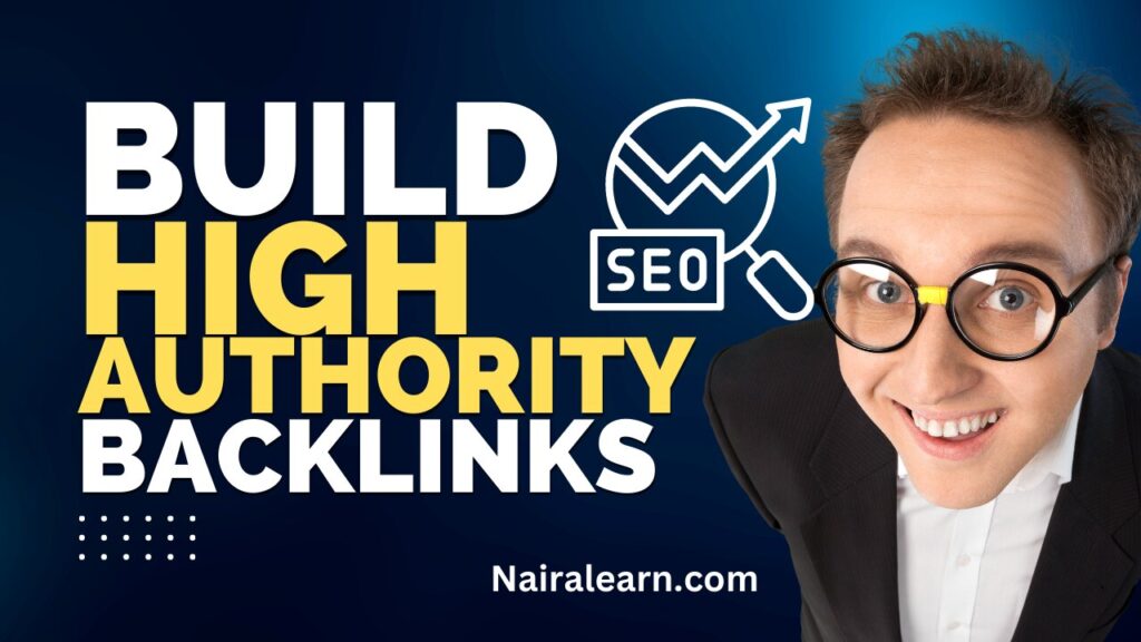 Build High Authority Backlinks