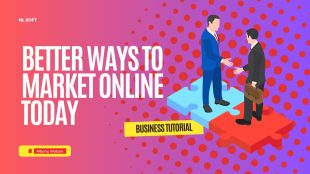 Better Ways To Market Online Today