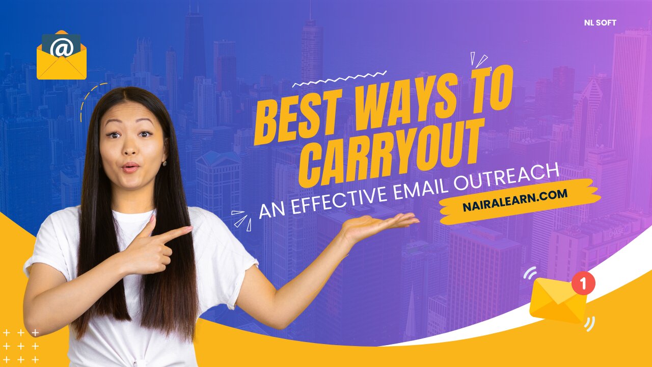 Best Ways To Carryout An Effective Email Outreach
